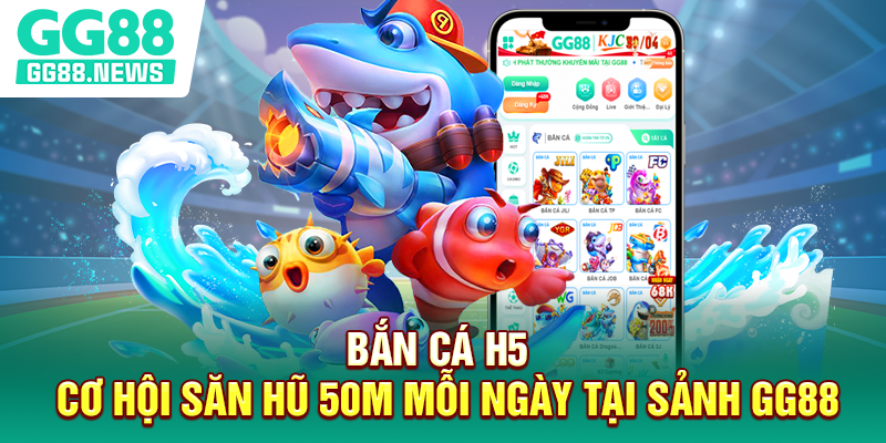 Bắn Cá H5