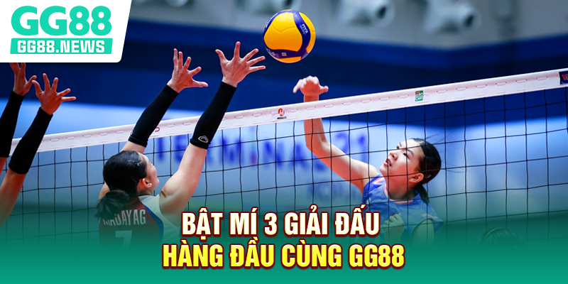 Bật mí 3 giải đấu hàng đầu cùng GG88