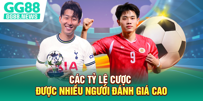 Các tỷ lệ cược được nhiều người đánh giá cao
