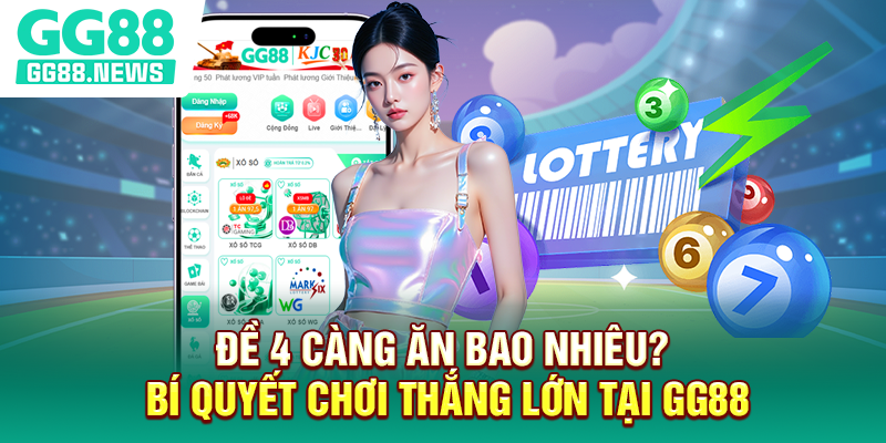Đề 4 càng ăn bao nhiêu