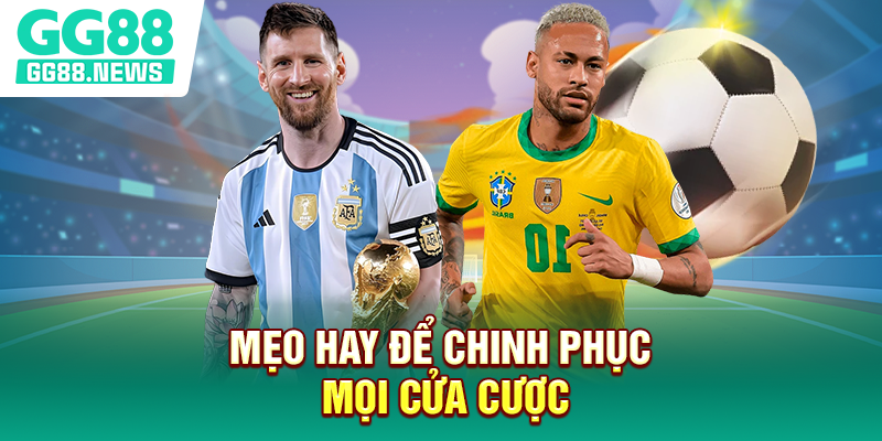 Mẹo hay để chinh phục mọi cửa cược