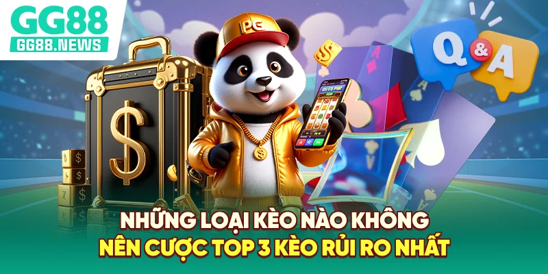 Những Loại Kèo Nào Không Nên Cược